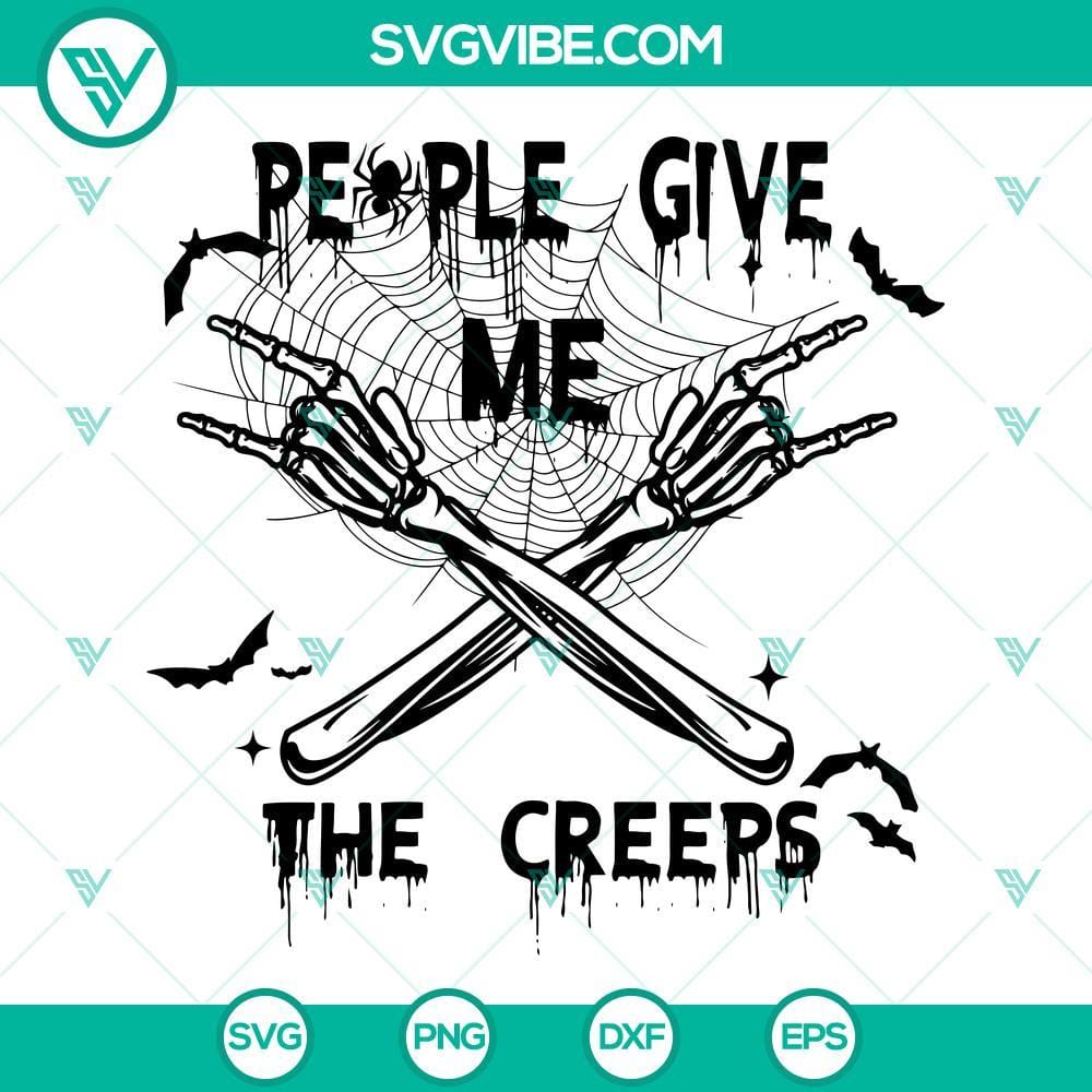 People Give Me The Creeps SVG, Halloween Skeleton Hand SVG, Skull Hand SVG Halloween Skeleton Hand SVG file with skull design, unique and spooky digital product for Halloween crafts and projects.