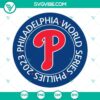 Phillies 2023 World Series SVG file featuring Philadelphia Phillies baseball team logo in red, blue, and white colors.