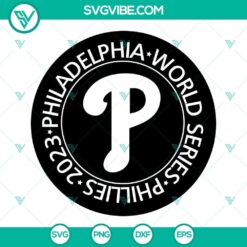 Phillies 2023 Philadelphia World Series SVG File, Phillies Baseball 2