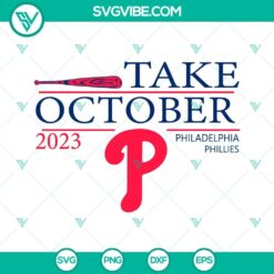 Phillies Take October SVG bundle featuring Philadelphia Phillies logo in red. Perfect for fan apparel and crafts.