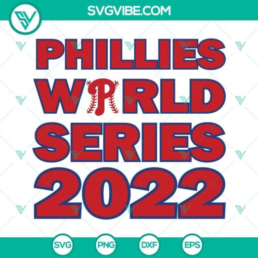 Phillies World Series 2022 SVG design with Phillies logos and baseball elements for crafting projects.