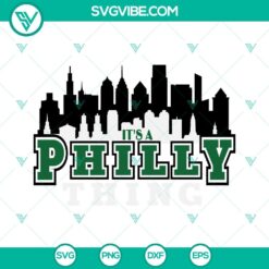 Philadelphia Eagles themed SVG file with "It's a Philly Thing" design, perfect for digital and print projects.
