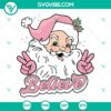 Pink Santa Claus Believe SVG file with vintage design, ideal for download.