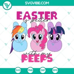 Pinkie Pie Easter Is Better With My Peeps SVG Download, Cute Unicorn Bunny