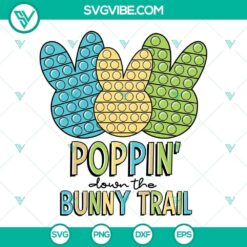 Poppin Down The Bunny Trail SVG Download, Pop It Bunny SVG File, Fidget Toy for Stress Relief. Cute bunny design for crafting.
