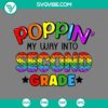Poppin My Way Into Second Grade SVG graphic for back to school, featuring a colorful design in PNG, DXF, and EPS formats.