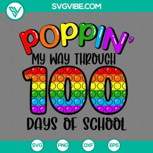 Colorful Poppin 100 Days of School SVG file for crafting in PNG EPS DXF formats, featuring cheerful design elements.
