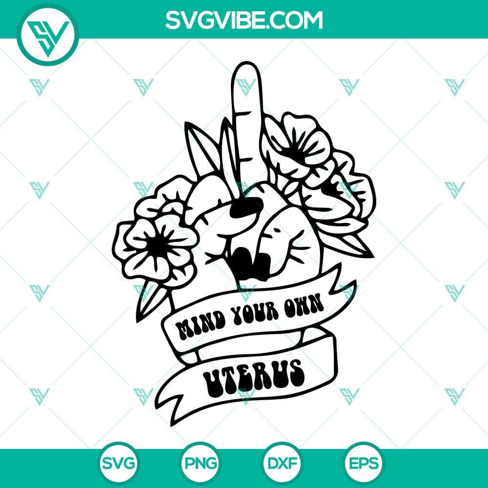 pro-choice-svg-bundle-uterus-middle-finger-svg-my-body-my-choice-svg-mind-your-own-uterus-svg-abortion-svg-7-mockup.jpg Pro Choice SVG Files Bundle, Uterus Middle Finger SVG Files, My Body My 2