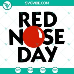 Red Nose Day SVG Files Bundle, Fund Raising SVG Files, Red Nose 2023 SVG Images PNG 8