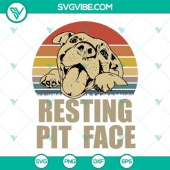 Resting Pit Face Vintage SVG Files, Pitbull Lovers SVG Files, Funny Dog SVG Files