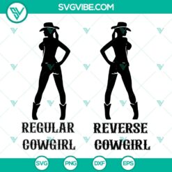 Funny Western Country SVG design featuring Reverse Cowgirl and Regular Cowgirl positions. Perfect for crafts and projects.