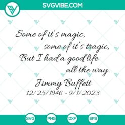 RIP Jimmy Buffett SVG download featuring "He Went to Paris" lyrics, iconic design. Ideal for fans of Jimmy Buffett.