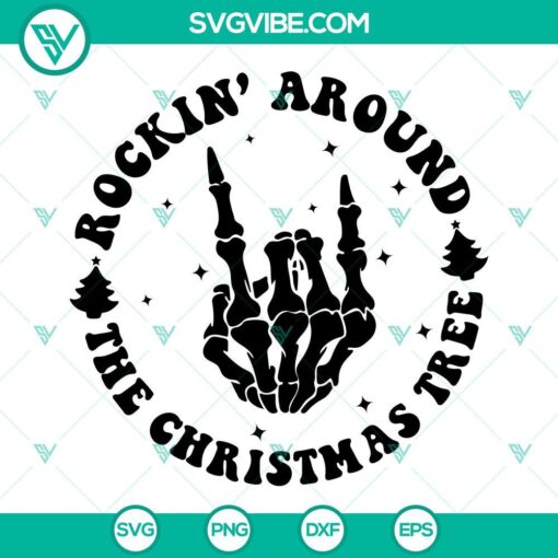 Christmas funny SVG design of "Rockin Around The Christmas Tree", perfect for holiday crafting projects.