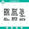 Roe v Wade SVG Download Bundle with Pro Roe 1973 and Pro Choice SVG Files, Feminist Design, Instant Download.