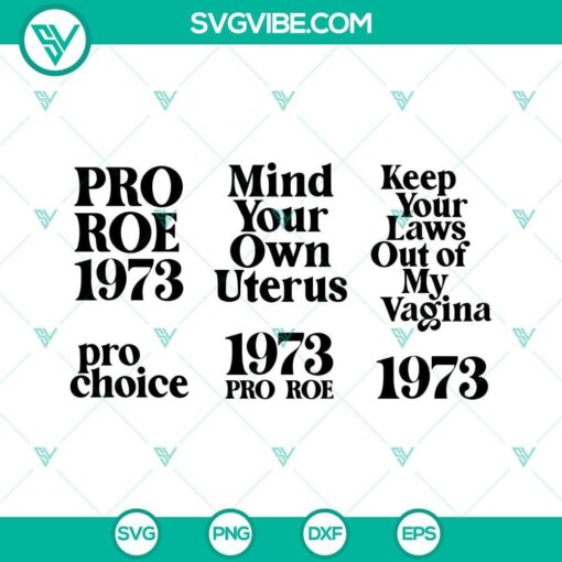 Roe v Wade SVG Download Bundle with Pro Roe 1973 and Pro Choice SVG Files, Feminist Design, Instant Download.
