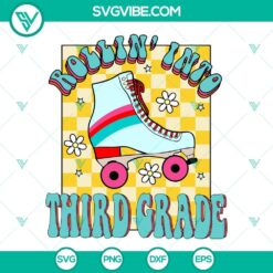 Rollin Into Third Grade SVG File with Retro Groovy Roller design, ideal for 3rd Grade projects and crafts.