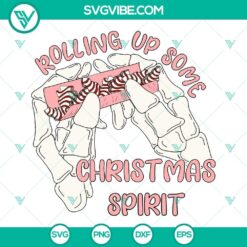 Rolling Up Some Christmas Spirit SVG File PNG DXF EPS Files Designs