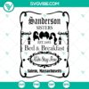 Sanderson Sisters Bed And Breakfast SVG file with Hocus Pocus themed design in PNG and DXF formats, ideal for Halloween crafts.