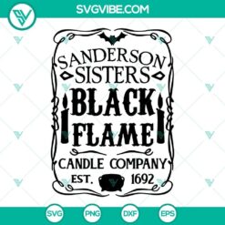 Halloween-themed SVG images featuring Sanderson Sisters Black Flame Candle Company design, perfect for crafts, decor, and apparel.