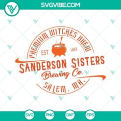 Sanderson Sisters Brewing Co SVG file, perfect for Halloween crafting projects, witches brew SVG download.