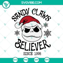 Sandy Claws Believer Jack Skellington Santa Claus SVG design, festive holiday digital illustration for Christmas crafts, instant download.