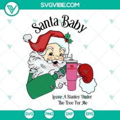 Santa Baby with bag and Stanley Cup SVG file, featuring Santa Claus holding a bag next to the Stanley Cup trophy. Ideal for Christmas crafts.