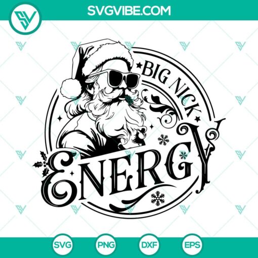 Funny Santa Claus design with Big Nick Energy SVG images, perfect for Christmas projects. PNG, EPS, DXF files included.