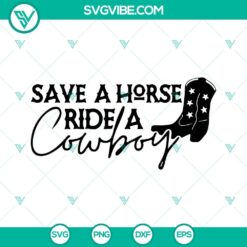 Save A Horse Ride A Cowboy SVG design for bachelorette party, featuring a cowboy silhouette. Perfect for Western-themed parties.