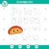 Download "Say No To Drugs" and "Say Yes To Tacos" SVG files for Red Ribbon Week campaign. Ideal for anti-drug and awareness projects.