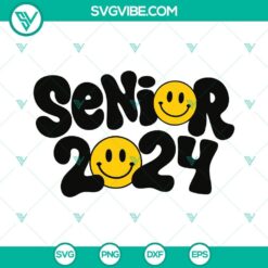 Senior 2024 Smiley Face SVG download for Class of 2024. Funny senior design perfect for graduation.