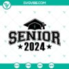 Senior 2024 SVG file with cut files, perfect for senior class of 2024 projects and crafts.
