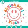 Senior 2024 Vibes and My Last First Day Senior 2024 SVG design for download in PNG format, ideal for seniors starting their last year.
