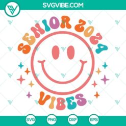 Senior 2024 Vibes and My Last First Day Senior 2024 SVG design for download in PNG format, ideal for seniors starting their last year.
