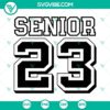Senior 23 SVG files and Class of 2023 SVG download for graduation celebration. Bold and stylish design for digital use.