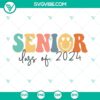 Senior Class Of 2024 SVG files with smiley face design, ideal for Senior 2024 graduation projects. Download SVG images for seniors.