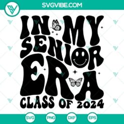 Senior Era 2024 SVG Images, In My Senior Era Class Of 2024 SVG Image, 4