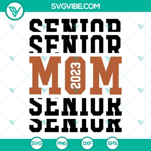 Senior Mom 2023 SVG Bundle featuring Football Senior Mom design and Class Of graduation design suitable for crafting projects.