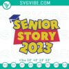 Senior Story 2023 graduation embroidery designs featuring Class of 2023 theme, perfect for seniors celebrating their graduation.
