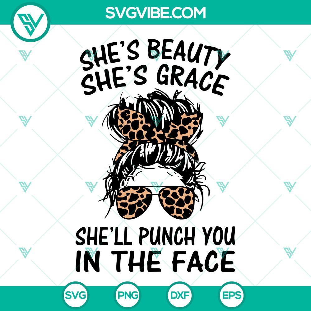 shes-beauty-shes-grace-shell-punch-you-in-the-face-svg-leopard-messy-bun-svg-funny-girl-quotes-svg-9-mockup.jpg Fierce Leopard SVG design with text "She's Beauty She's Grace She'll Punch You In The Face". Perfect for printing on various products.
