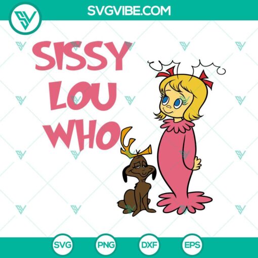 Sissy Lou Who, Cindy Lou Who, Max Dog SVG files for Christmas crafts, SVG designs for holiday projects.