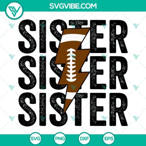 Sister Football SVG featuring distressed lightning bolt design. Perfect for football fans. Download SVG files.