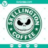 Skellington Coffee SVG, Nightmare Before Christmas theme. Bundled digital images for coffee lovers.