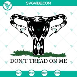 Snake uterus SVG file featuring a "Don't Tread On Me" motif with a rattlesnake design, ideal for digital crafting projects.
