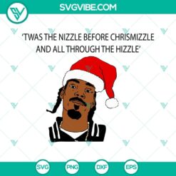 Snoop Dogg Santa Hat Christmas SVG files for Twas The Nizzle Before design. Perfect for holiday crafts and decorations.