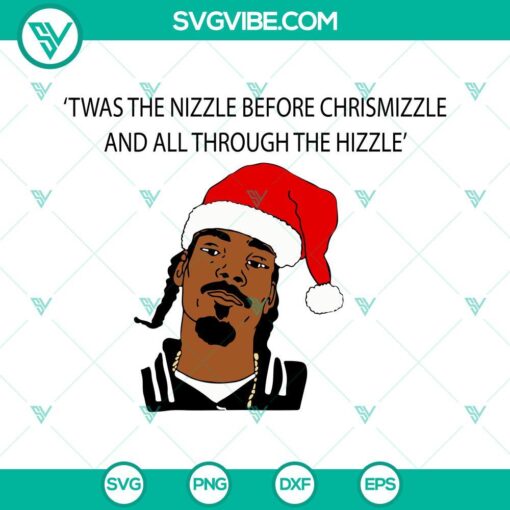 Snoop Dogg Santa Hat Christmas SVG files for Twas The Nizzle Before design. Perfect for holiday crafts and decorations.