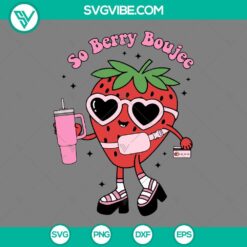 Berry Boujee and Valentine’s Day SVG images for Stanley tumbler belt bag with strawberries. Perfect for Happy Valentine’s Day crafts.