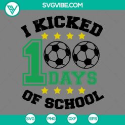 Soccer 100 Days of School SVG files with PNG, EPS, and DXF formats for download. Perfect for school-related projects and crafts.