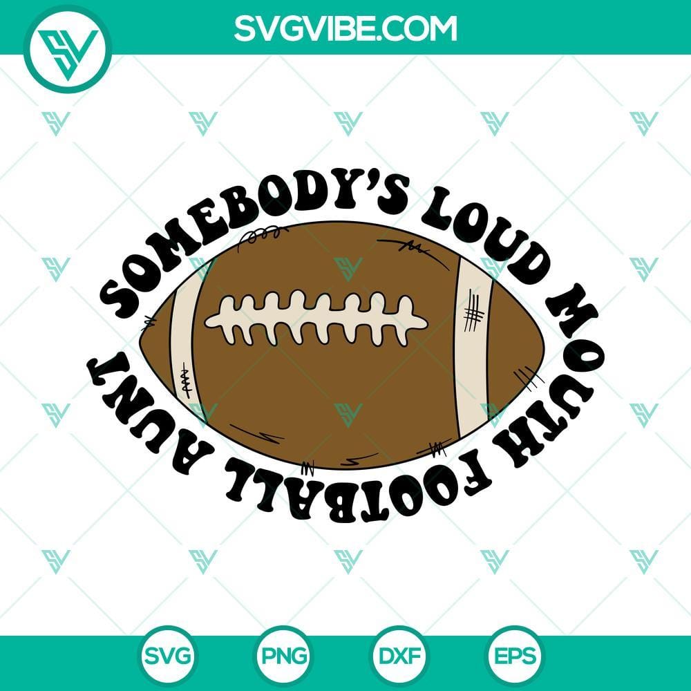 somebody-s-loud-mouth-football-aunt-svg-america-football-svg-png-dxf-eps-cut-file-3-mockup.jpg Loud Mouth Football Aunt SVG design with American football elements, perfect SVG download for football fans.
