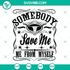 Save Me Lyrics SVG design by Jelly Roll, Somebody Save Me From Myself digital download.