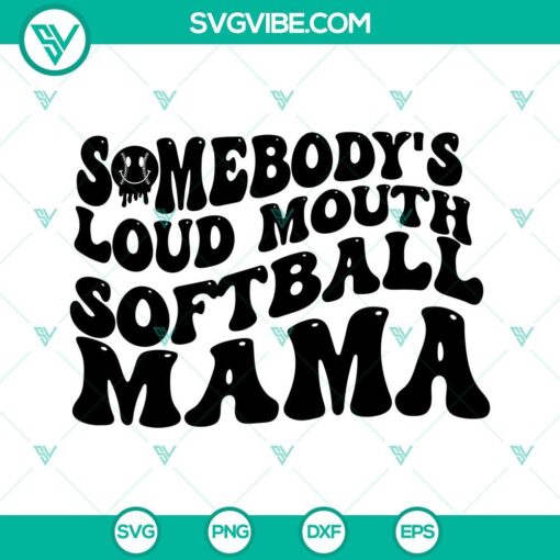 Somebodys Loud Mouth Softball Mama SVG Download, Softball Mom SVG Download, Mama 1